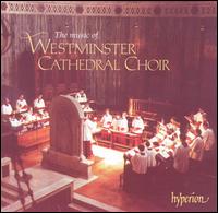 The Music of Westminster Cathedral Choir