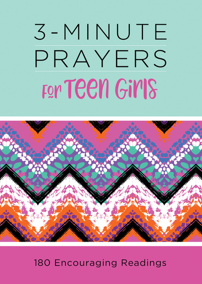 3-Minute Prayers for Teen Girls