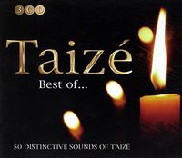 Best of...50 Distinctive Sounds of Taize