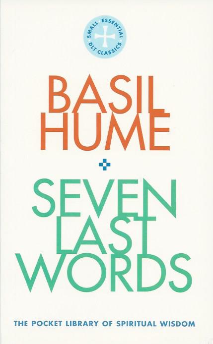 Seven Last Words - Pocket Library of Spiritual Wisdom