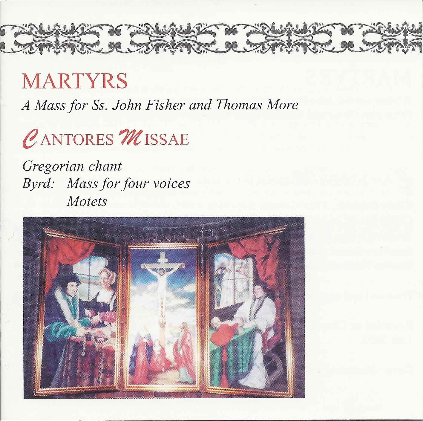 Martyrs: A Mass for Ss John Fisher and Thomas More
