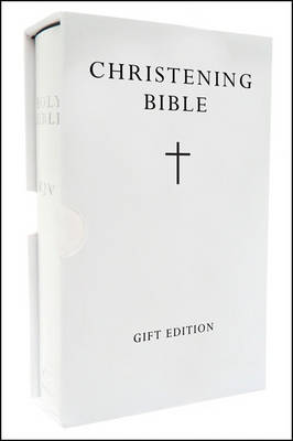 The Holy Bible: King James Version (KJV) Standard White Christening Edition