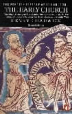 The Penguin History of the Church: The Early Church: v. 1: The Early Church