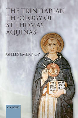 The Trinitarian Theology of St Thomas Aquinas