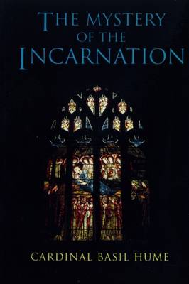 The Mystery of the Incarnation