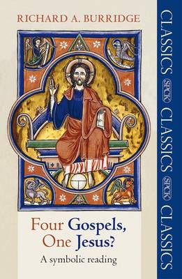 Four Gospels, One Jesus?: A Symbolic Reading