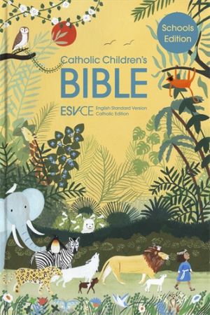 ESV-CE Catholic Children’s Bible, Schools' Edition