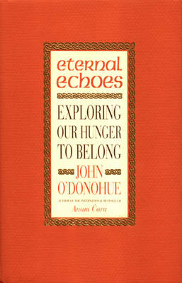 Eternal Echoes: Exploring Our Hunger to Belong