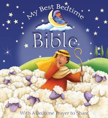 My Best Bedtime Bible: Stories and Prayers