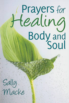 Prayers for Healing Body and Soul