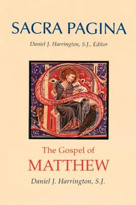 Sacra Pagina: The Gospel of Matthew