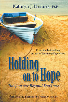 Holding on to Hope: The Journey Beyond Darkness