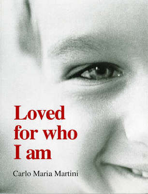 Loved for Who I am
