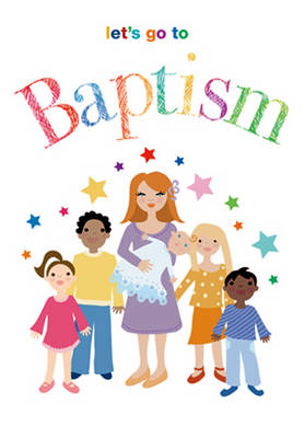Let's Go to Baptism