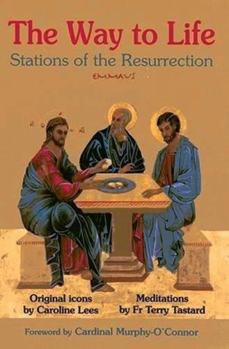 The Way to Life : Stations of the Resurrection