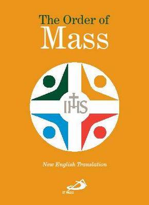 The Order of Mass - New English Translation
