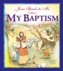 Jesus Speaks to me about my Baptism