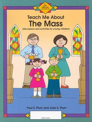 Teach Me About The Mass