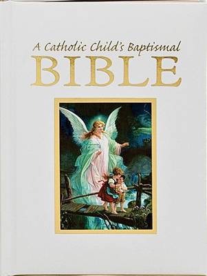 A Catholic Child's Baptismal Bible