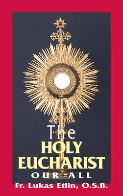 Holy Eucharist Our All