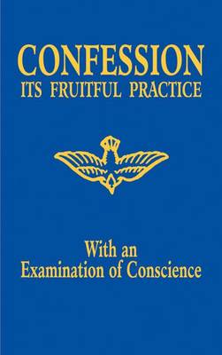 Confession: Its Fruitful Practice