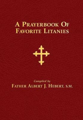 A Prayerbook of Favorite Litanies