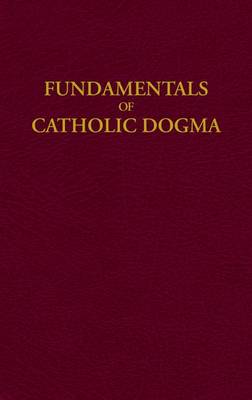 Fundamentals of Catholic Dogma