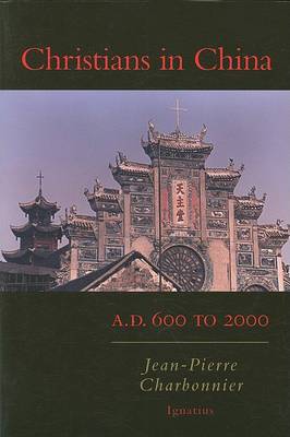 Christians in China: A.D. 600 to 2000