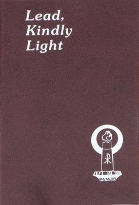 Lead, Kindly Light