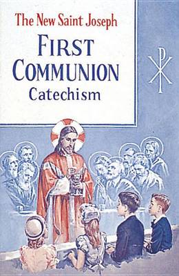 Saint Joseph First Communion Catechism (No. 0)