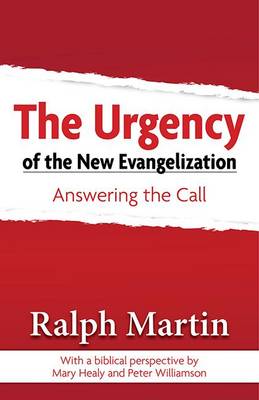 The Urgency of the New Evangelization