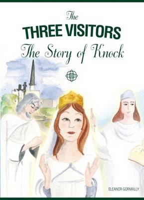 The Three Visitors: The Story of Knock