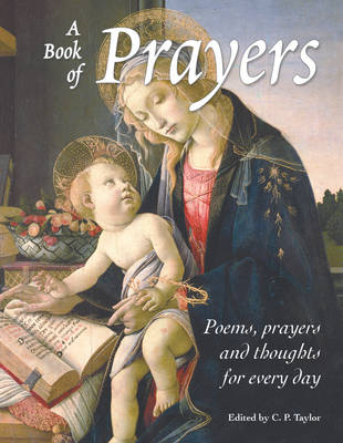 A Book of Prayers: Poems, Prayers and Thoughts for Every Day