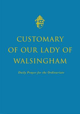 Customary of Our Lady of Walsingham