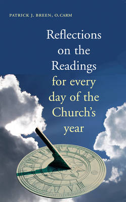 Reflections on the Readings for Every Day of the Church's Year