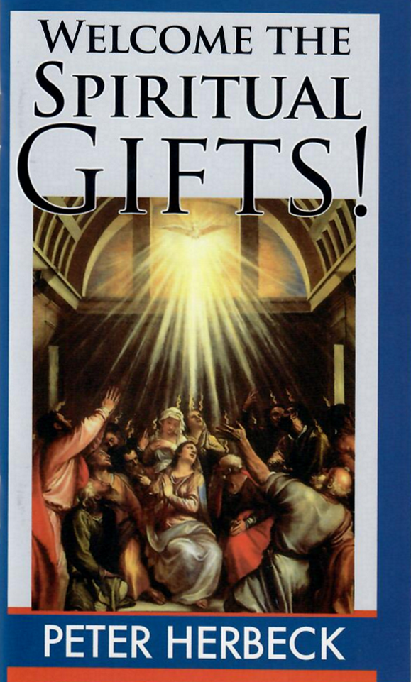 Welcome the Spiritual Gifts!