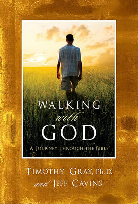 Walking with God: A Journey Through the Bible