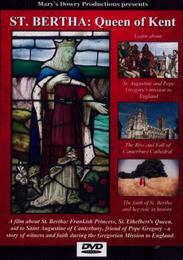 St. Bertha: Queen of Kent
