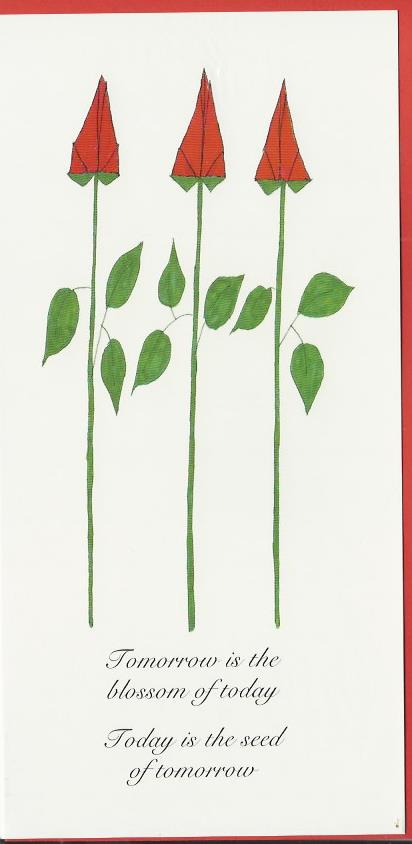 Blank Card - Tomorrow is the blossom of today (Folded Card)