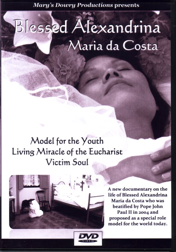 Blessed Alexandrina Maria da Costa DVD