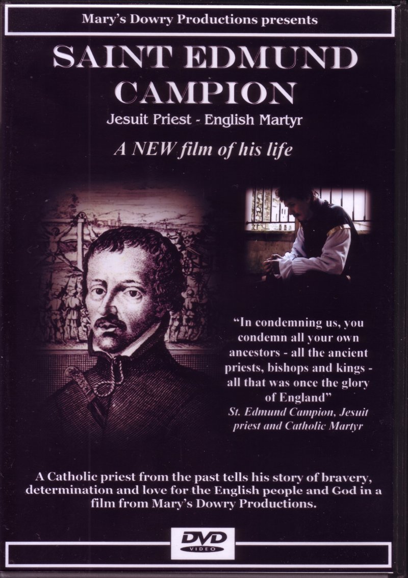 Saint Edmund Campion: A Hero Return
