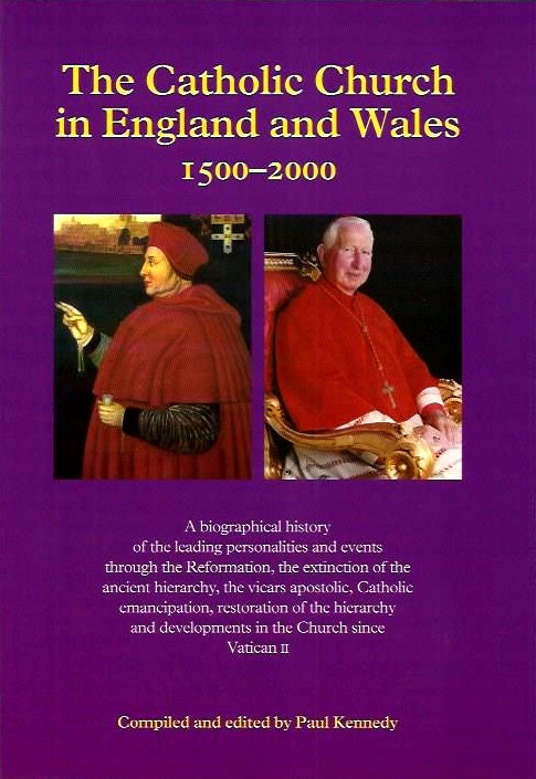 The Catholic Church in England and Wales 1500 - 2000