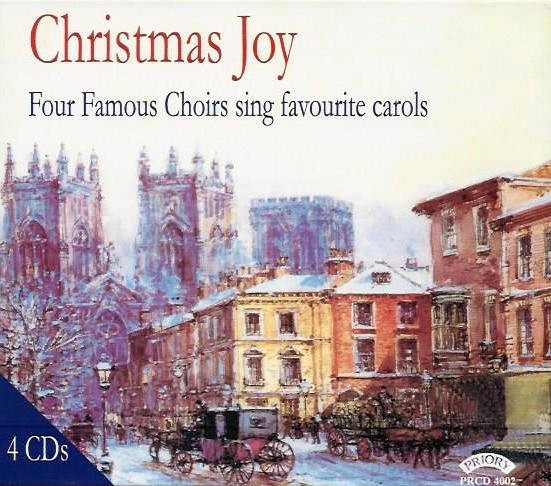 Christmas Joy - Four Famous Choirs Sing Favourite Carols - 4 Cds