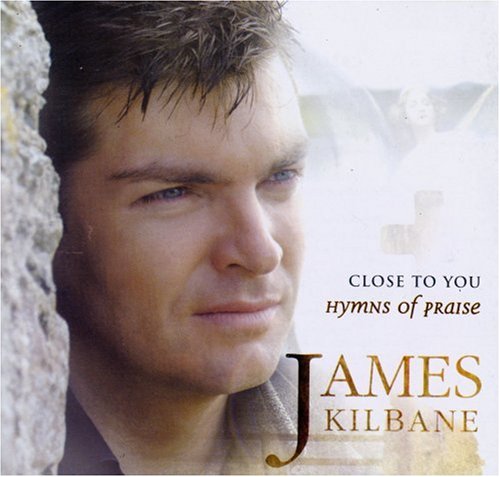 Close to You: Hymns of Praise