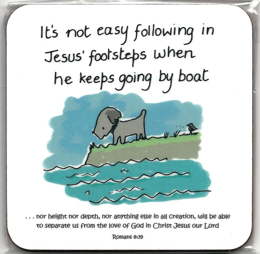 Coaster - It's Not Easy Following Jesus... 532860
