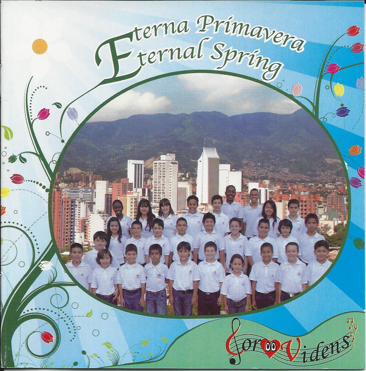 Eterna Primavera: Eternal Spring