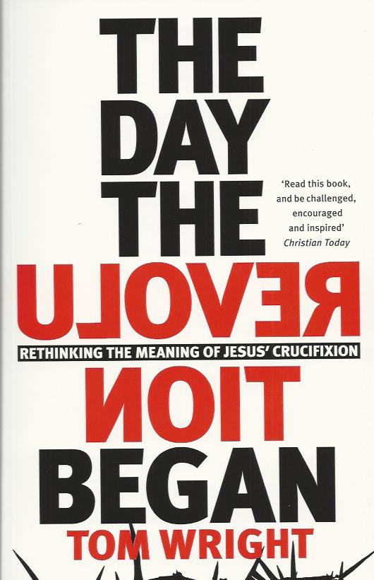The Day the Revolution Began 
