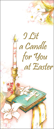 Easter Card - I Lit a Candle for You at Easter 534461