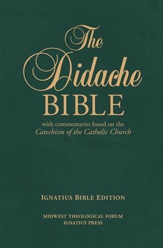 The Didache Bible with Commentaries Based on the Catechism of the Catholic Church - Bonded Leather Ignatius Edition