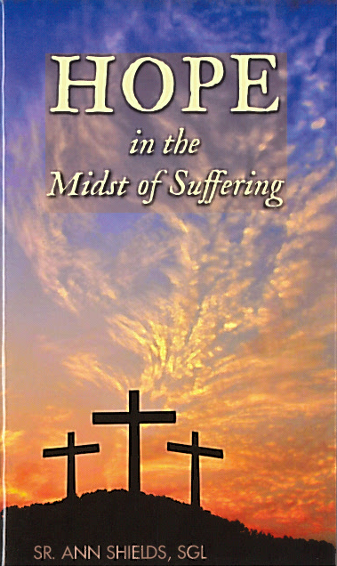 Hope in the Midst of Suffering